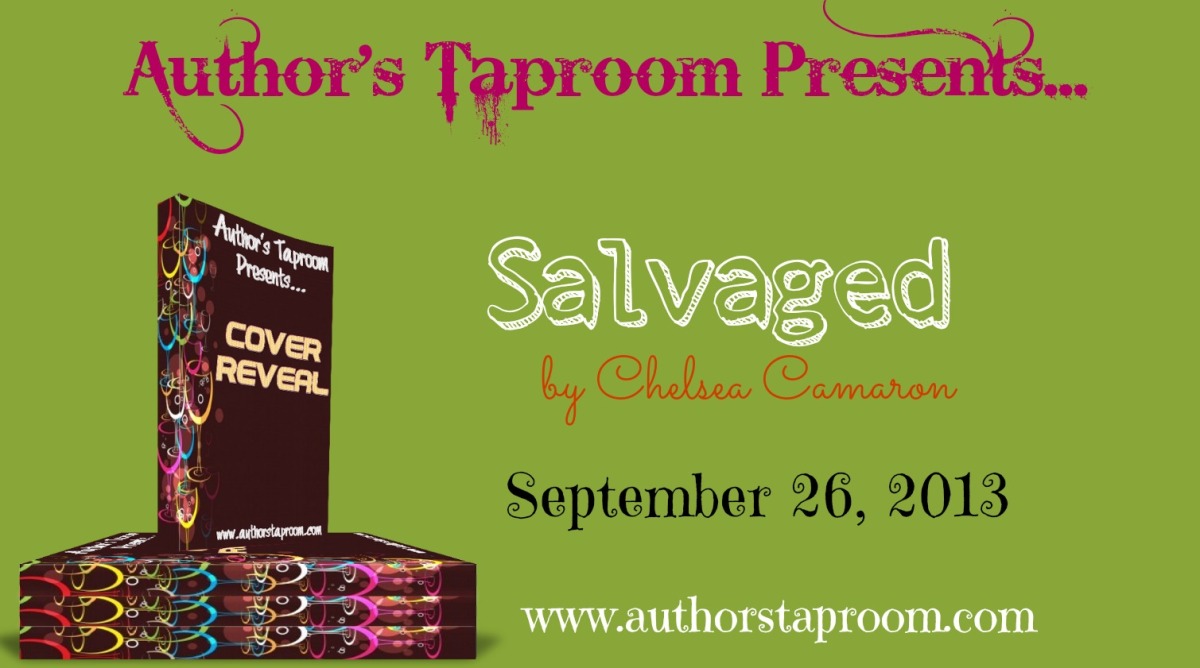 Now Booking: Salvaged by Chelsea Camaron – Cover Reveal